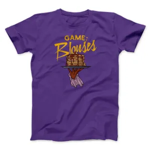 Game: Blouses Men/Unisex T-Shirt
